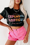 Black EXPENSIVE&DIFFICULT Graphic Tee-Graphic-MomFashion